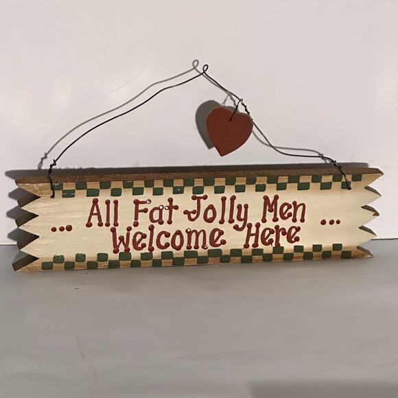 Vintage “All Fat Jolly Men Welcome Here” Sign • Holiday Wall Decor - Picture 1 of 5